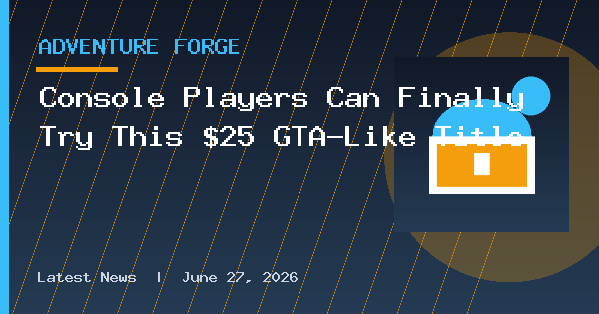 Console Players Can Finally Try This $25 GTA-Like Title