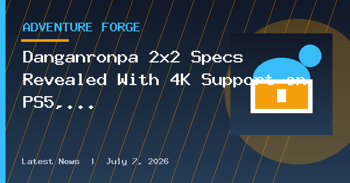 Danganronpa 2×2 Specs Revealed With 4K Support on PS5, Xbox Series X, and PC