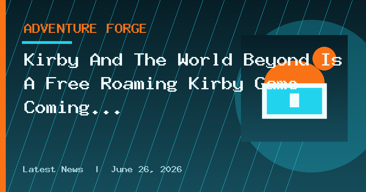 Kirby And The World Beyond Is A Free Roaming Kirby Game Coming Next Spring