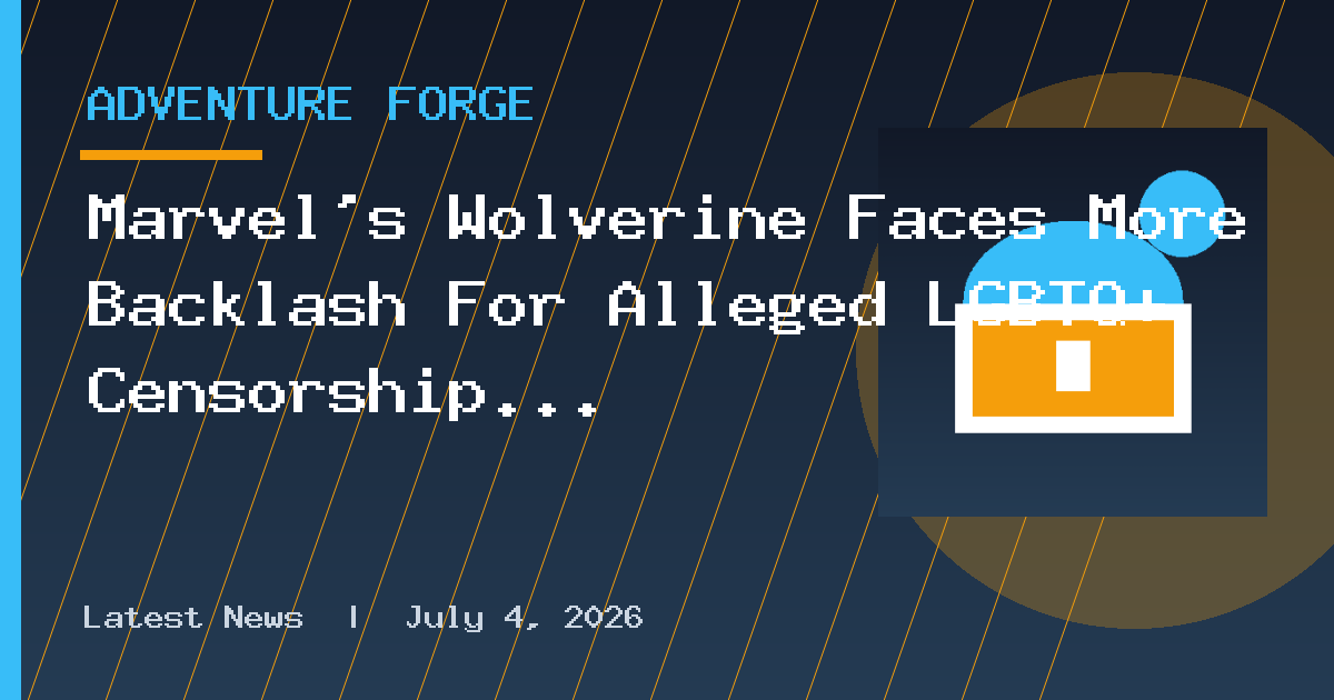 Marvel's Wolverine Faces More Backlash For Alleged LGBTQ+ Censorship
