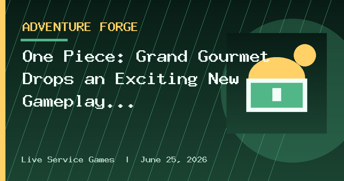 One Piece: Grand Gourmet Drops an Exciting New Gameplay Trailer!