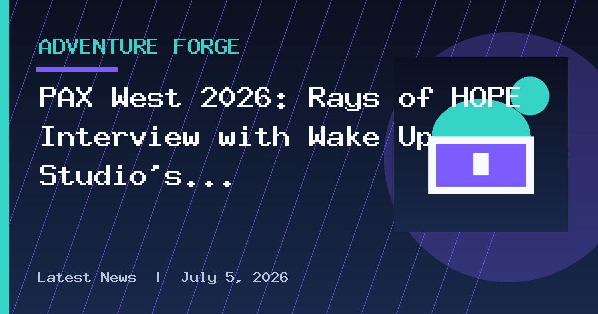 PAX West 2026: Rays of HOPE Interview with Wake Up Studio’s Jordan Horton